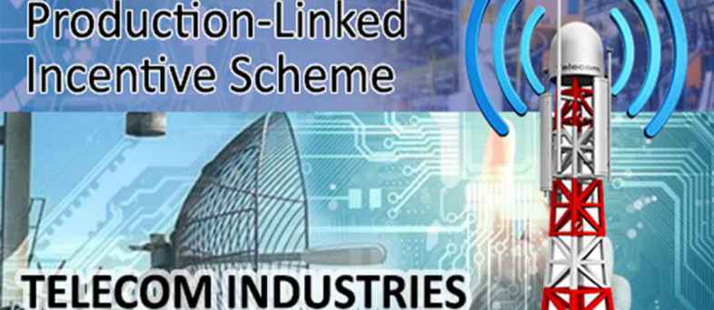PLI Scheme India will receive ₹3,300 Crore investment from 31 companies over 4 years in telecom Sector.jpg PLI Scheme India will receive ₹3,300 Crore investment from 31 companies over 4 years in telecom Sector.jpg